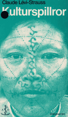 Claude Lévi-Strauss : Kulturspillror