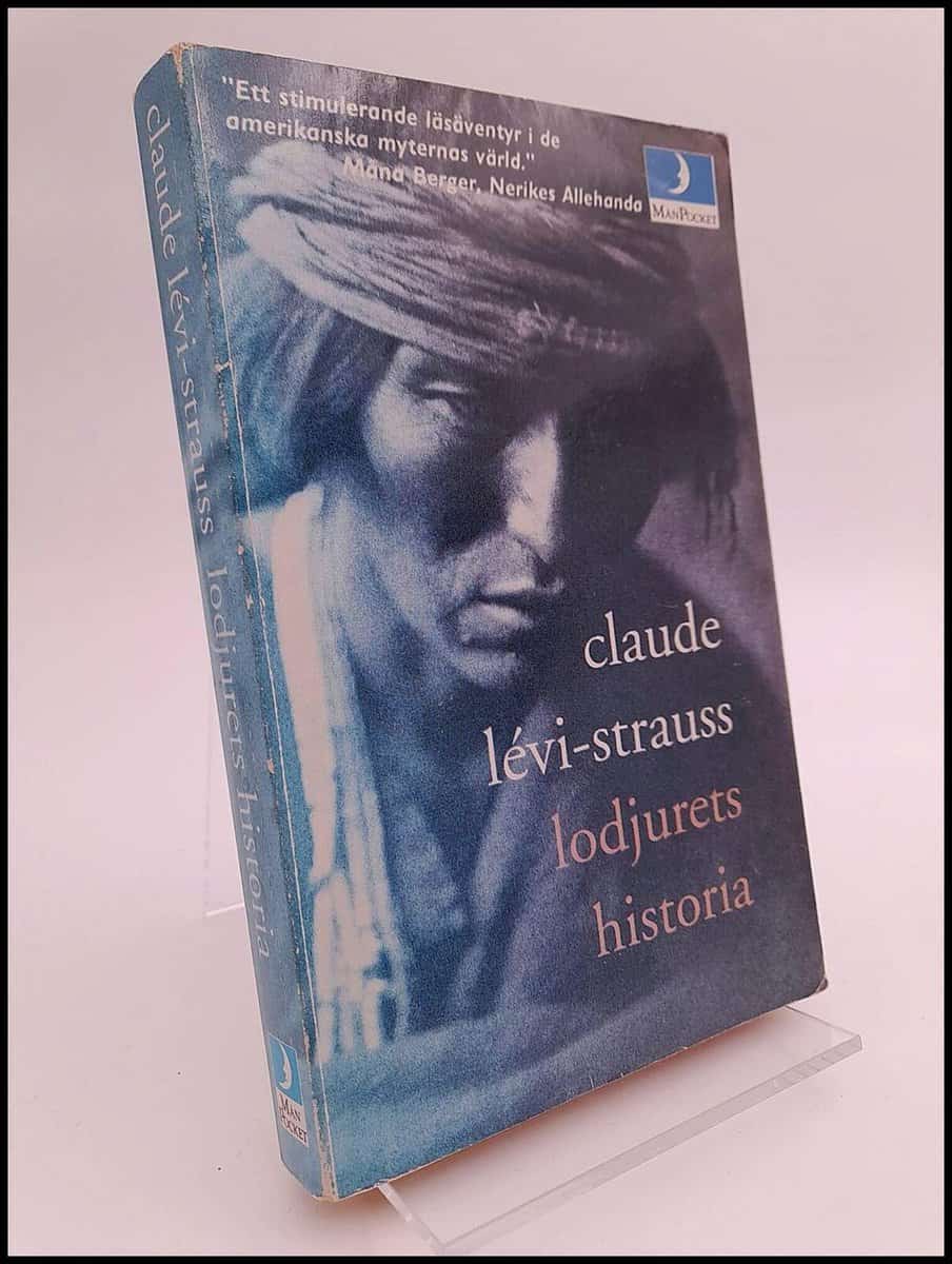 Claude Lévi-Strauss : Lodjurets historia