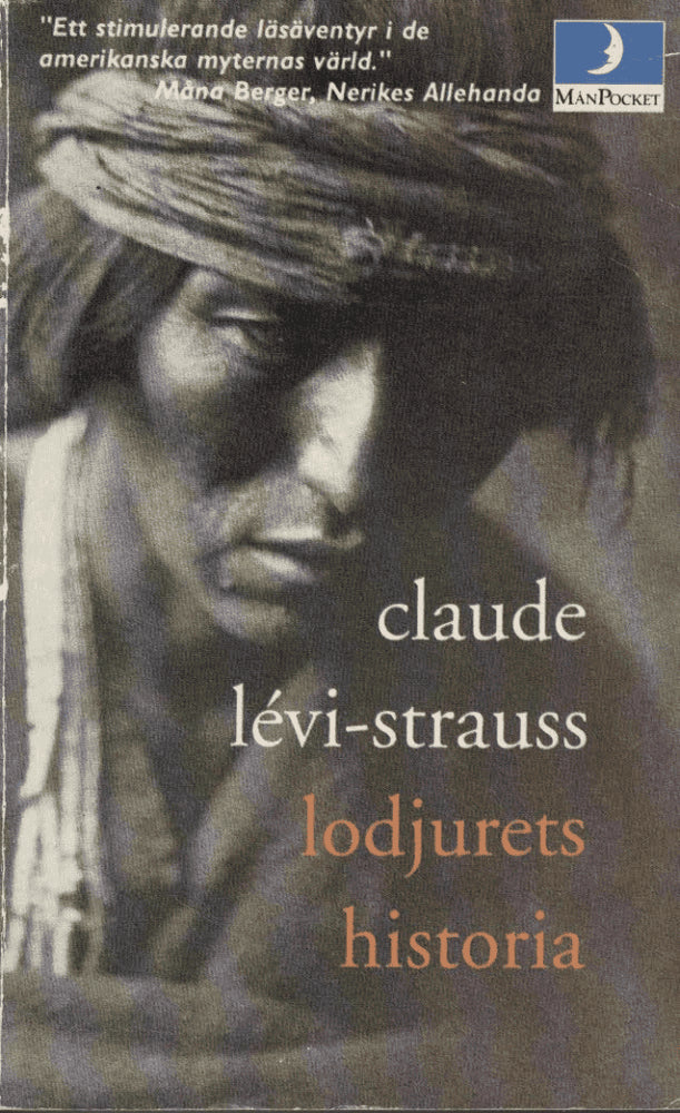 Claude Lévi-Strauss : Lodjurets historia