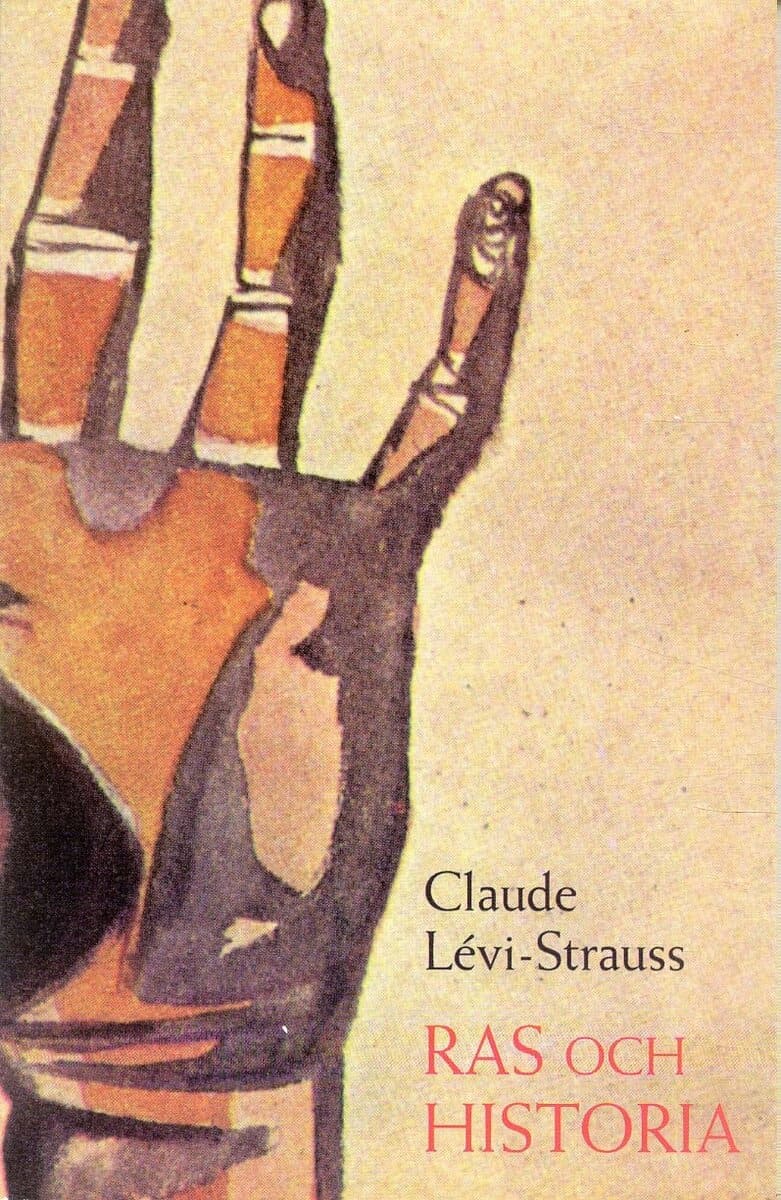 Claude Lévi-Strauss : Ras och historia