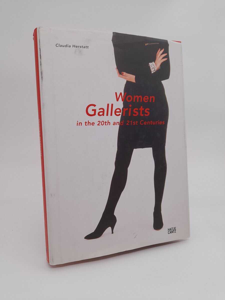 Claudia Herstatt : Women Gallerists