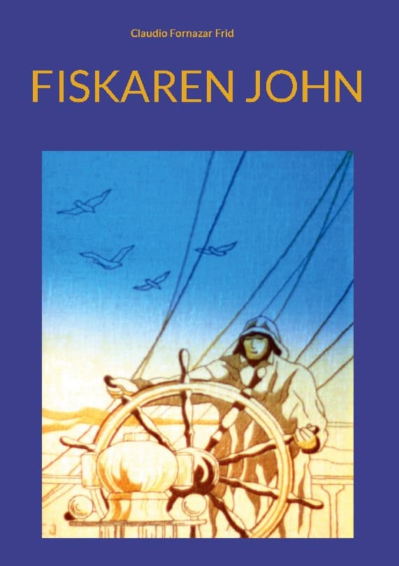 Claudio Fornazar Frid : Fiskaren John