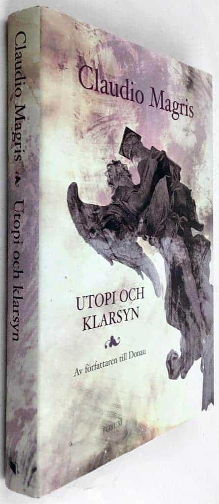 Claudio Magris : Utopi och klarsyn