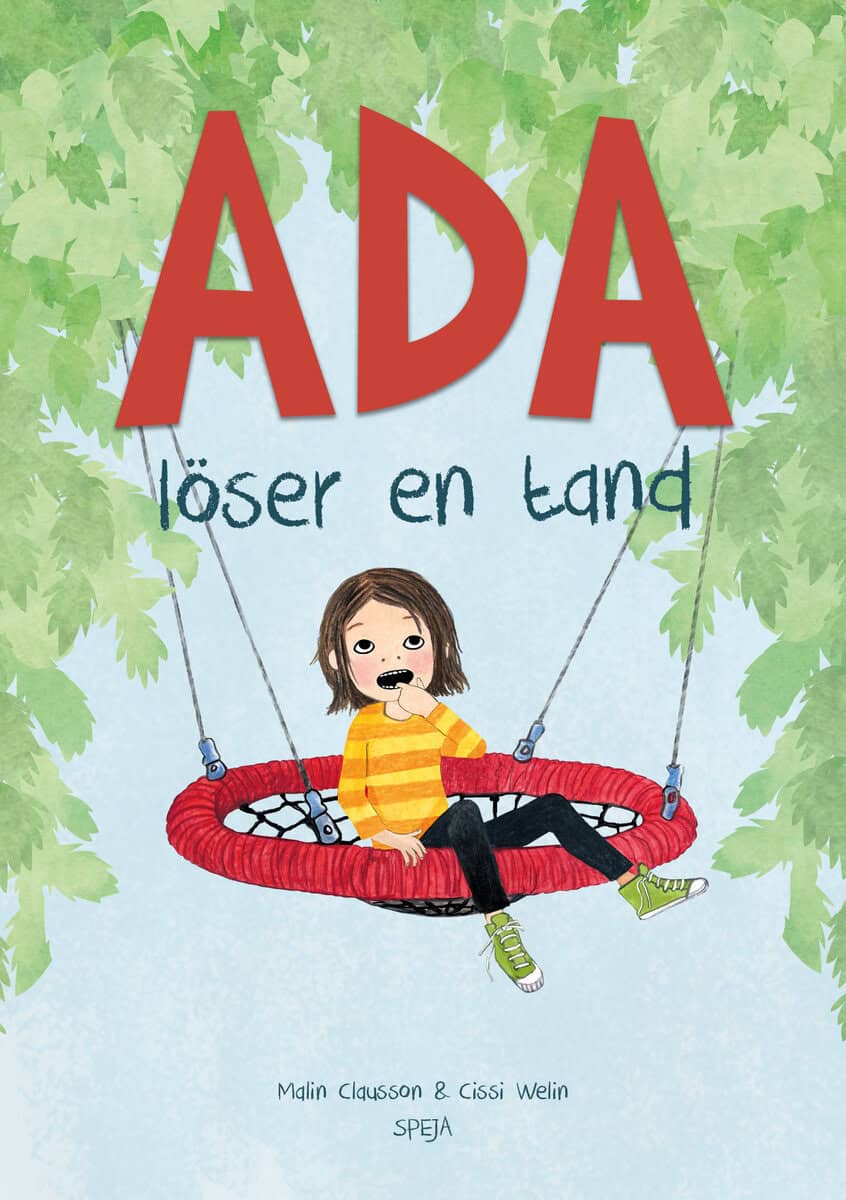 Clausson, Malin ; Welin, Cissi : Ada löser en tand