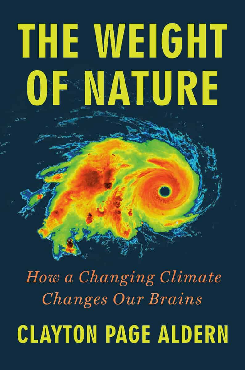Clayton Page Aldern : The weight of nature