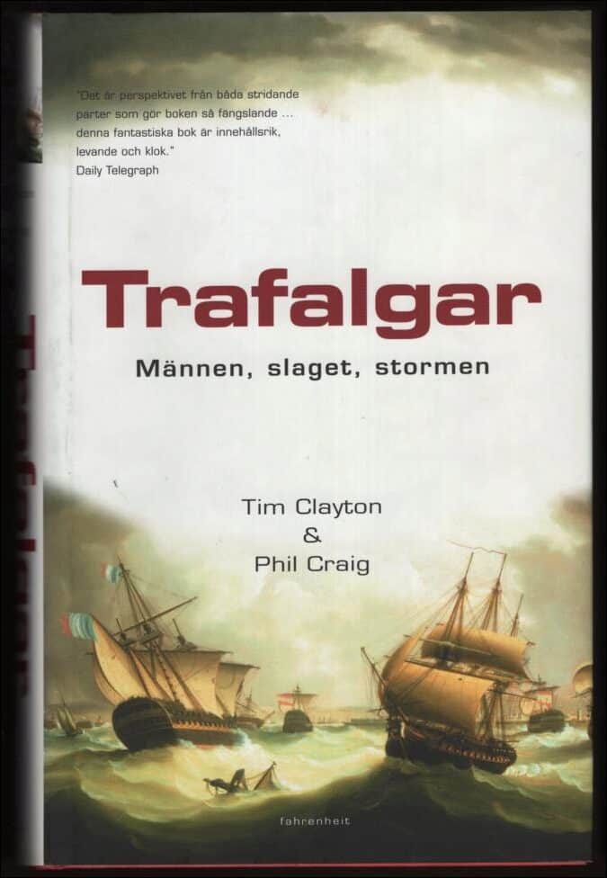 Clayton, Tim och Craig, Phil : Trafalgar