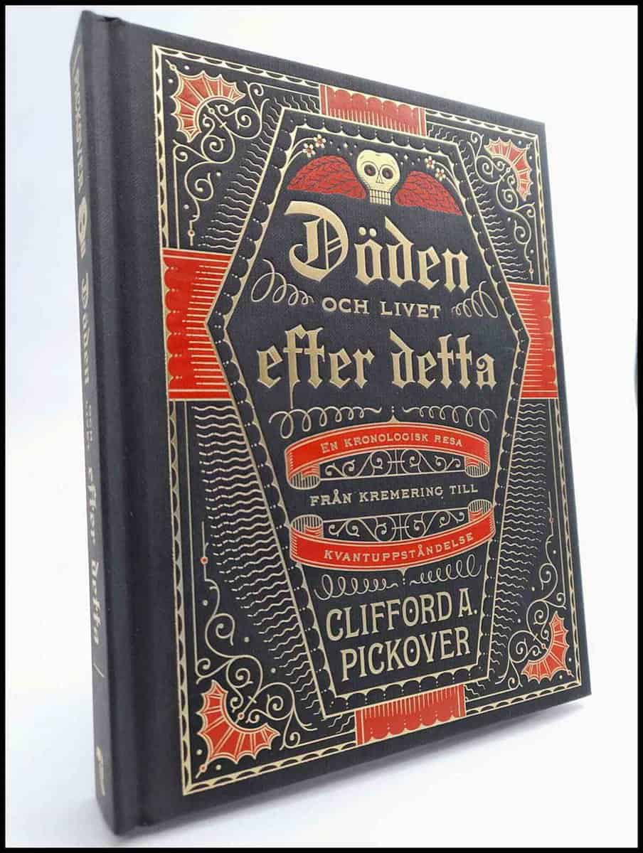 Clifford A. Pickover : Döden och livet efter detta