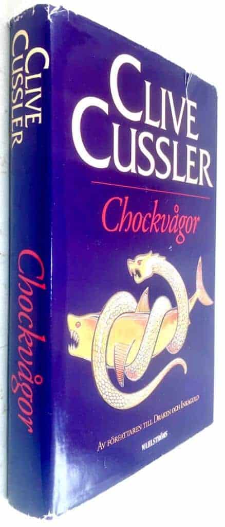 Clive Cussler : Chockvågor - En Dirk Pitt-thriller