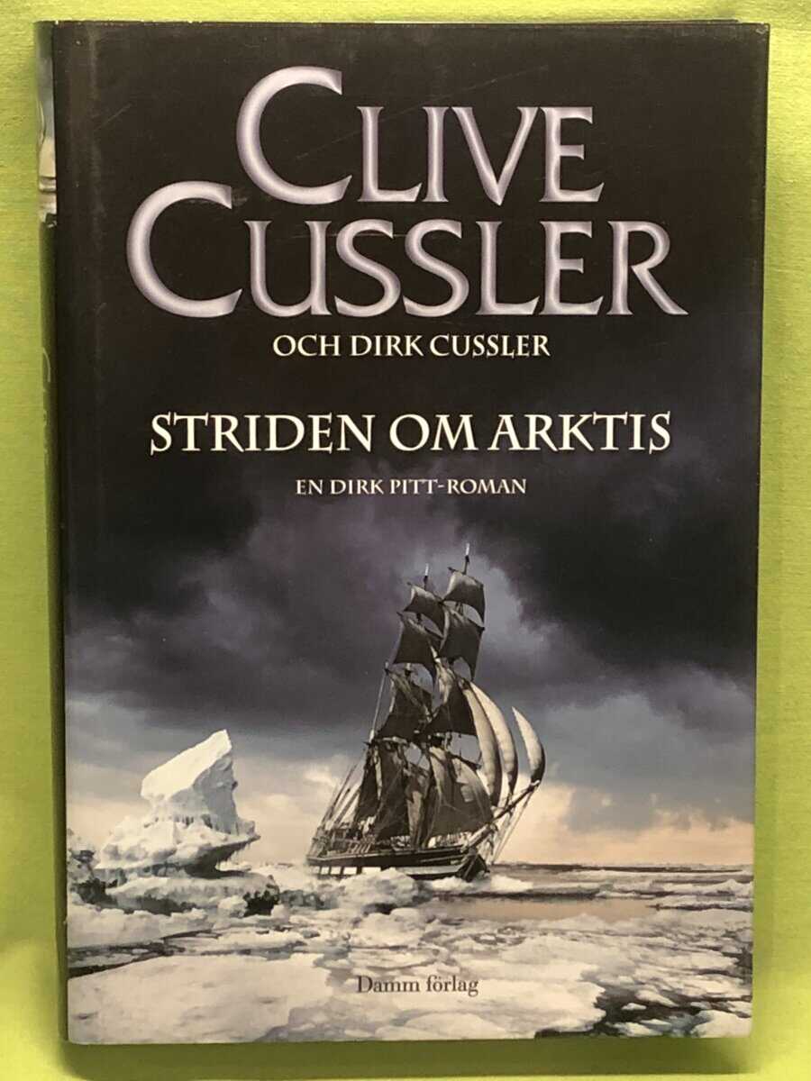 Clive Cussler : Striden om Arktis