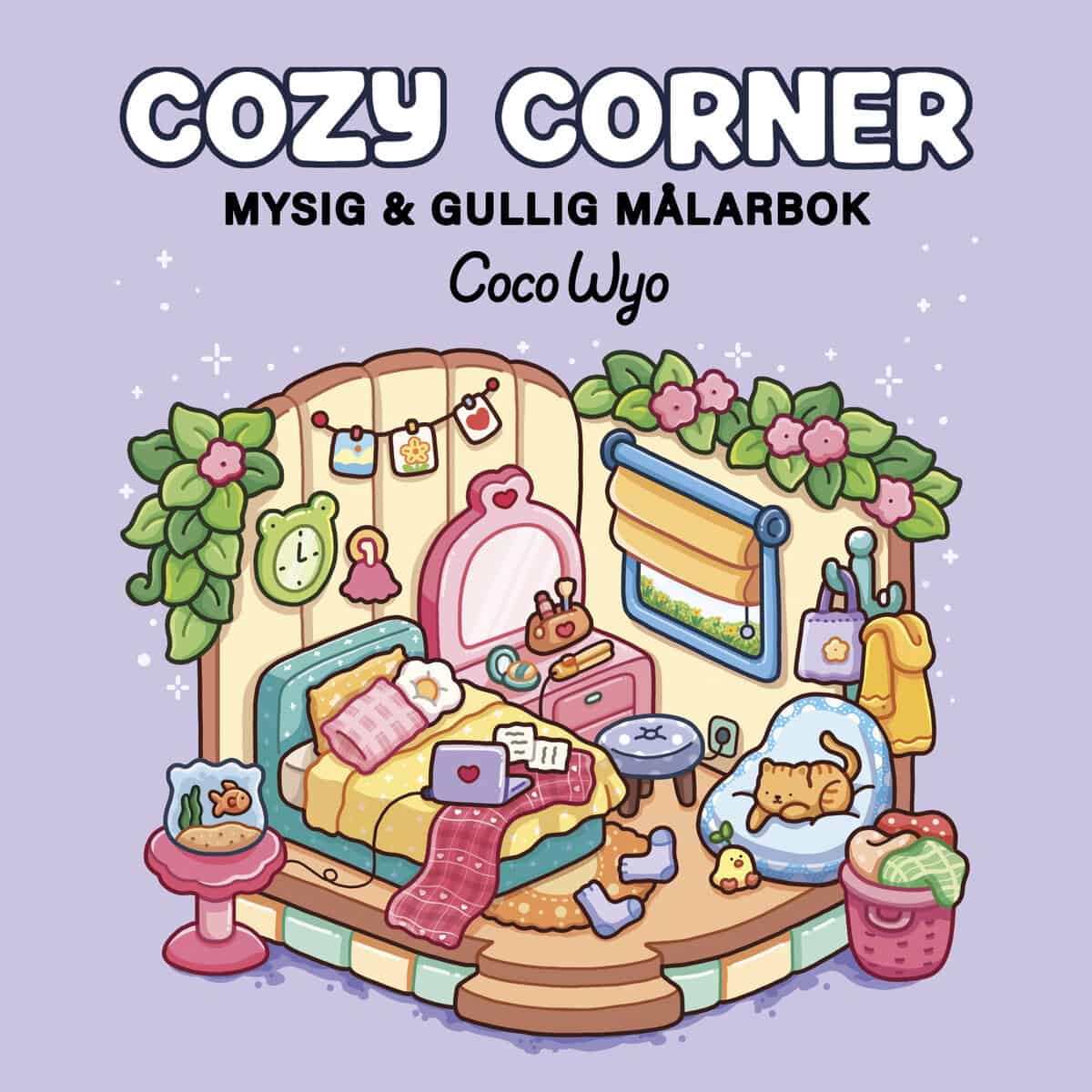 Coco Wyo : Cozy Corner. Mysig och gullig Cozy Coloring