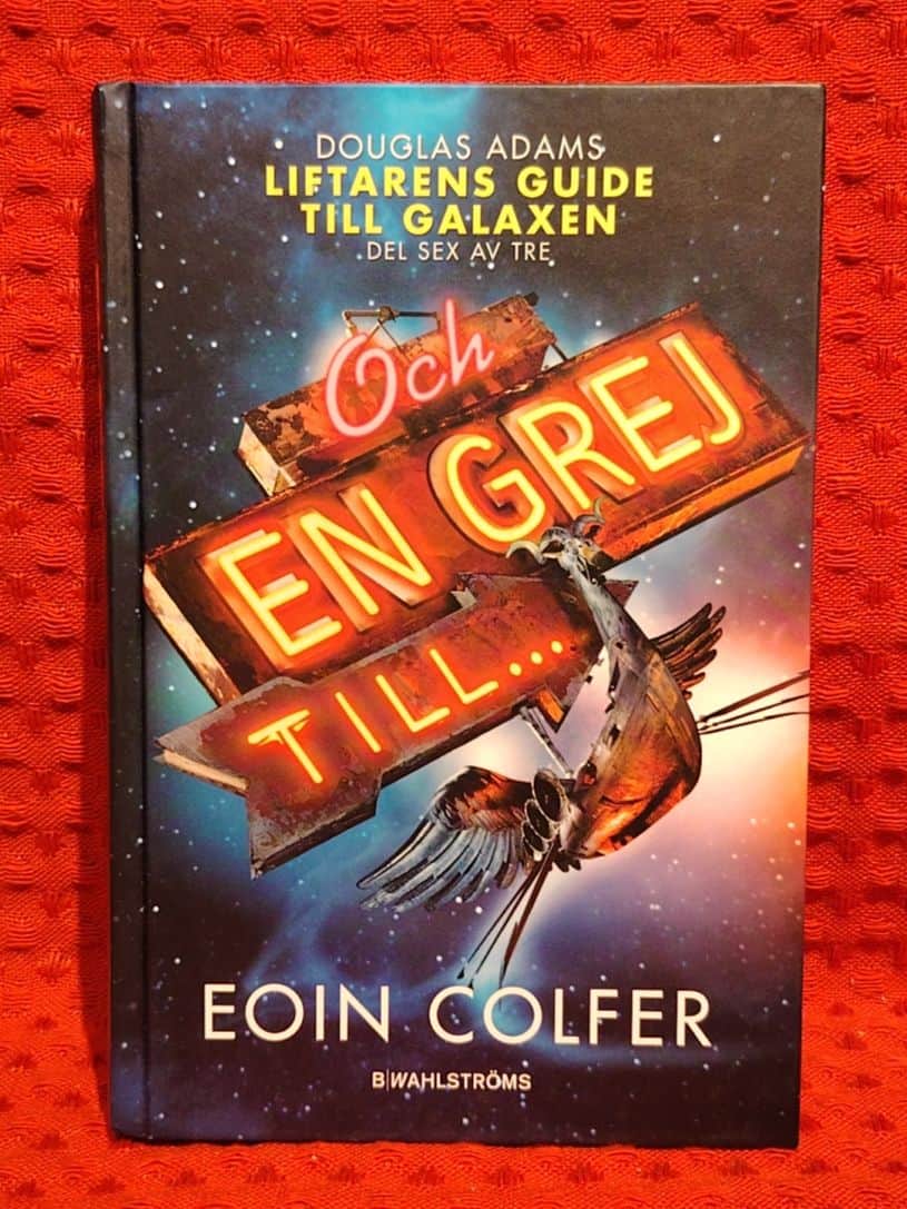 Colfer, Eoin, 1965- : Och en grej till-