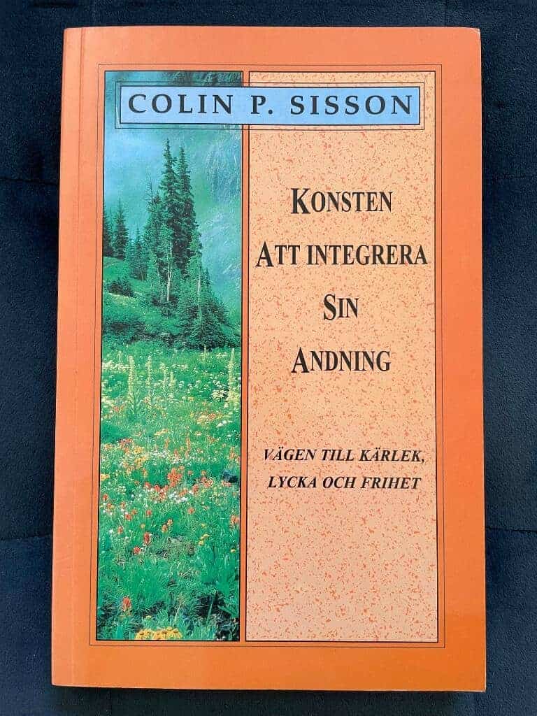 Colin P Sisson : Konsten att integrera sin andning