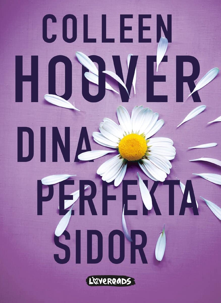 Colleen Hoover : Dina perfekta sidor