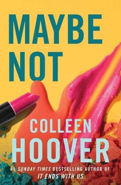 Colleen Hoover : Maybe Not
