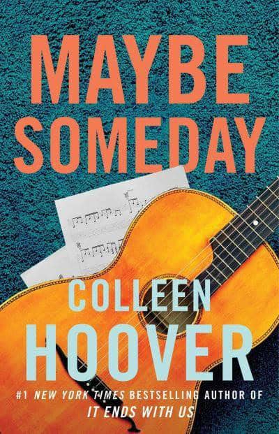 Colleen Hoover : Maybe Someday