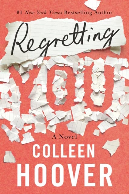 Colleen Hoover : Regretting You