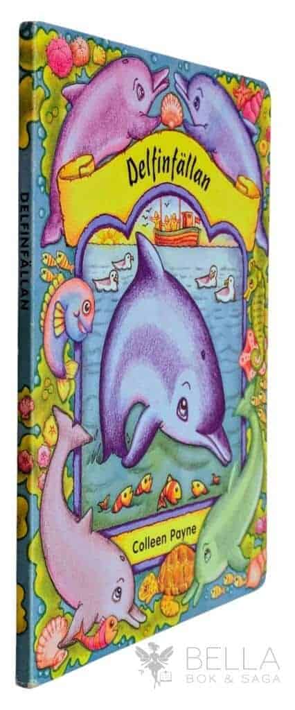 Colleen Payne : Delfinfällan - Den lilla delfinen - Bok 2