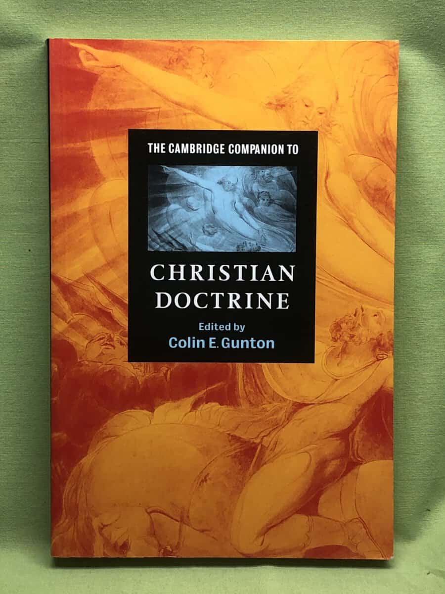 Collin E. Gunton : The Cambridge companion to Christian doctrine