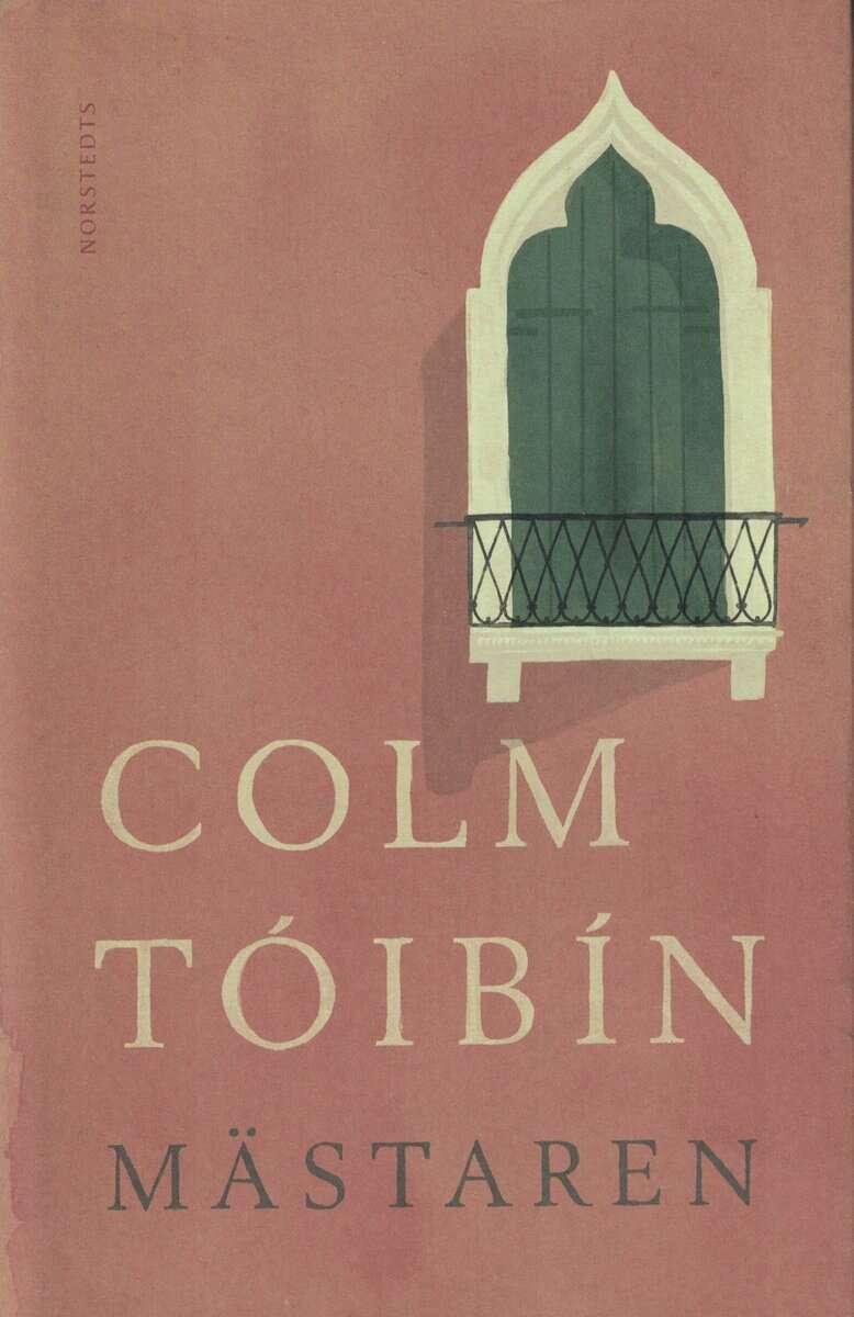 Colm Tóibín : Mästaren