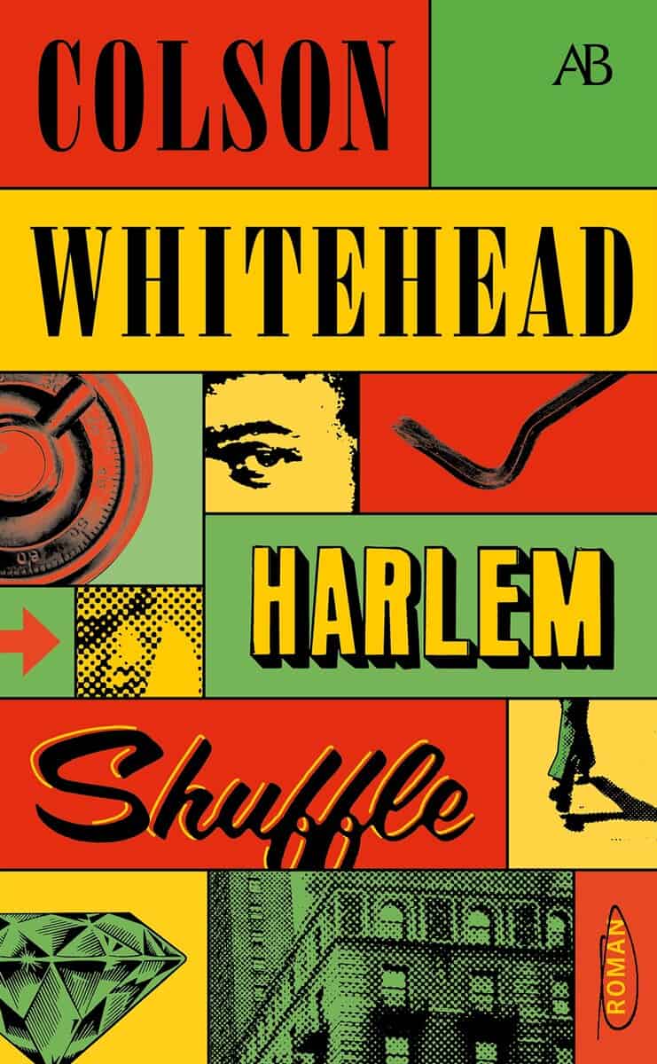 Colson Whitehead : Harlem Shuffle