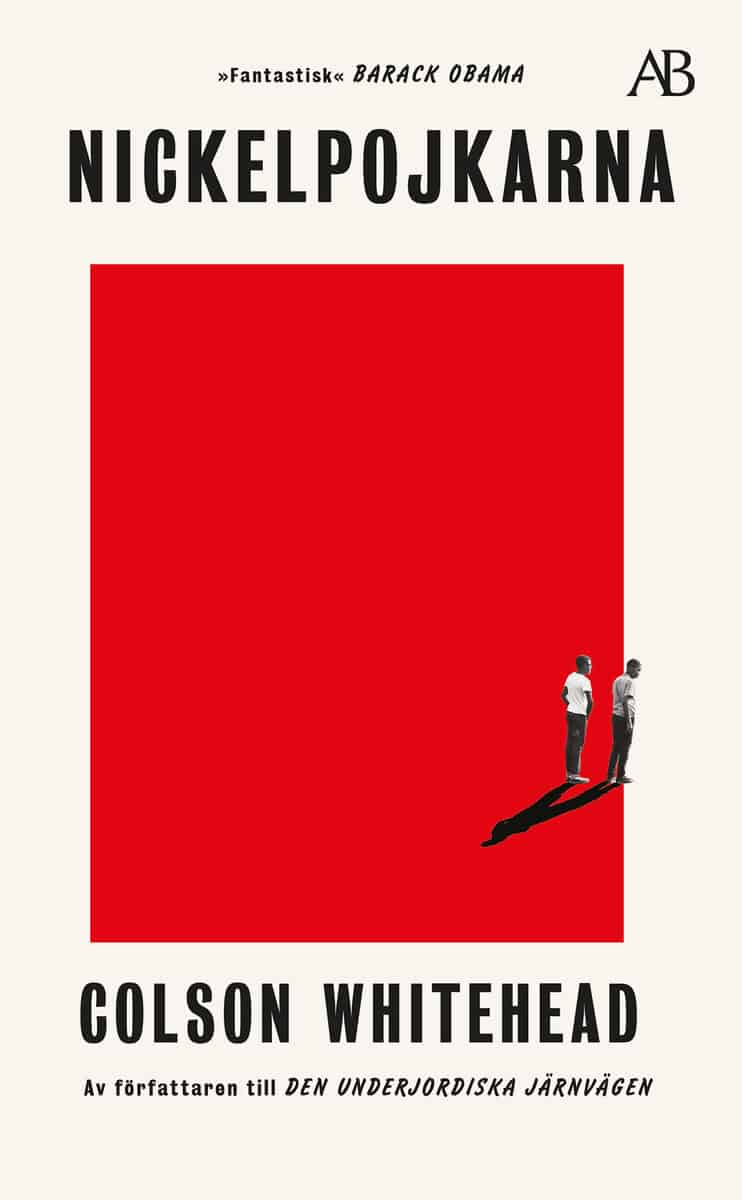 Colson Whitehead : Nickelpojkarna