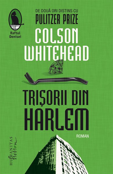 Colson Whitehead : Trisorii din Harlem