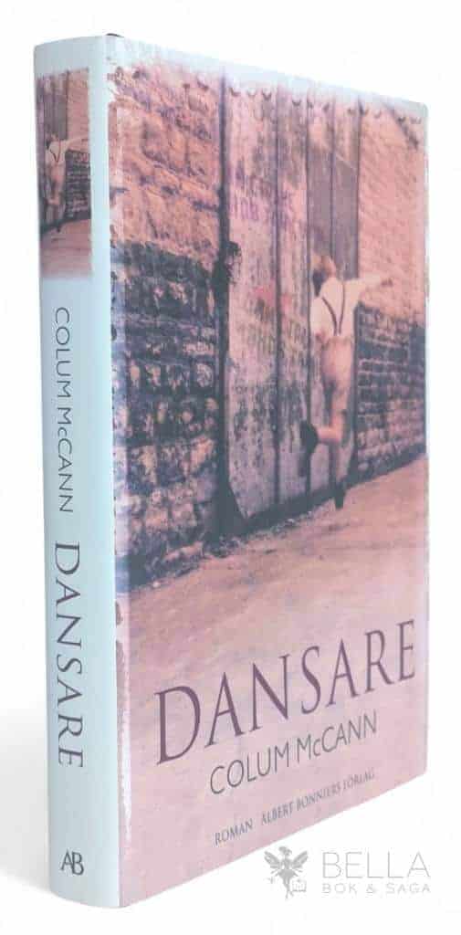 Colum McCann : Dansare