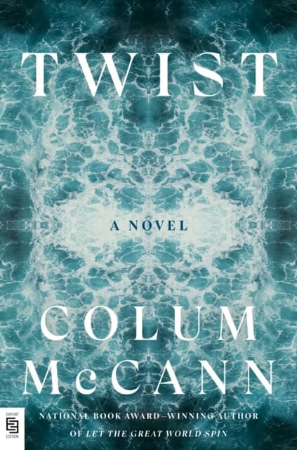 Colum McCann : Twist