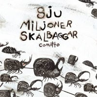 Comotto : Sju miljoner skalbaggar