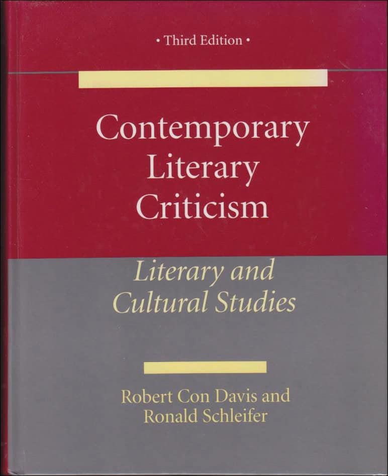Con Davis, Robert ; Schleifer, Ronald : Contemporary Literary Criticism