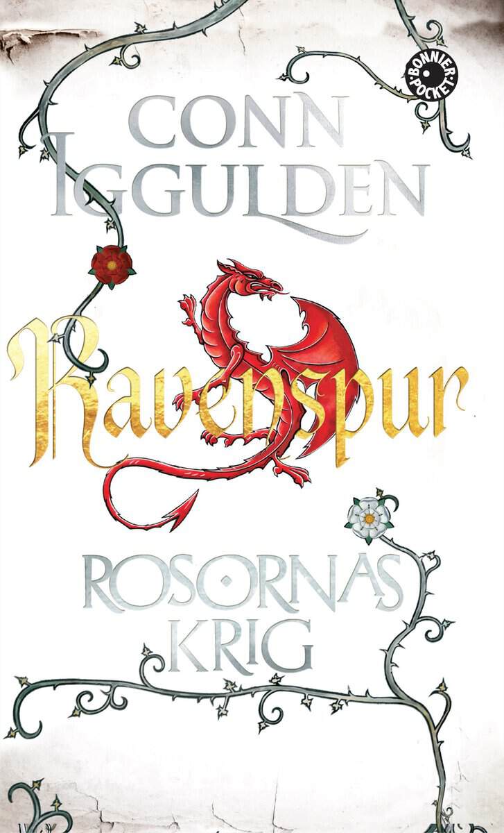 Conn Iggulden : Rosornas krig. Fjärde boken, Ravenspur