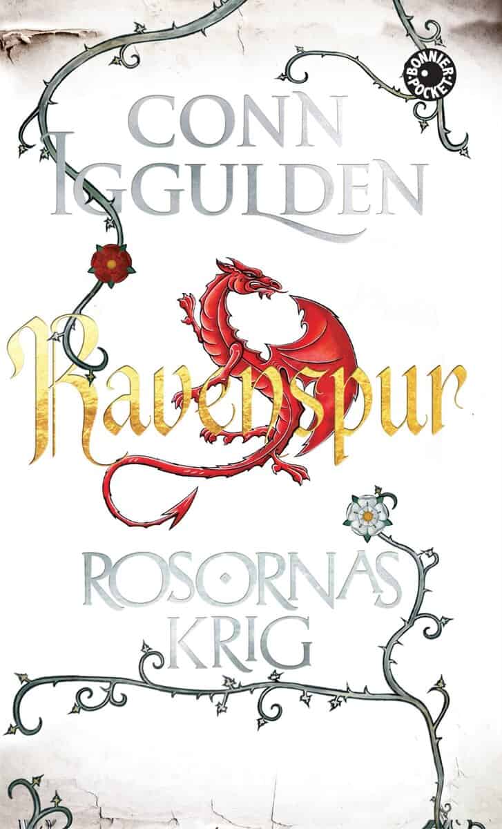 Conn Iggulden : Rosornas krig. Fjärde boken, Ravenspur