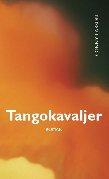 Conny Larson : Tangokavaljer