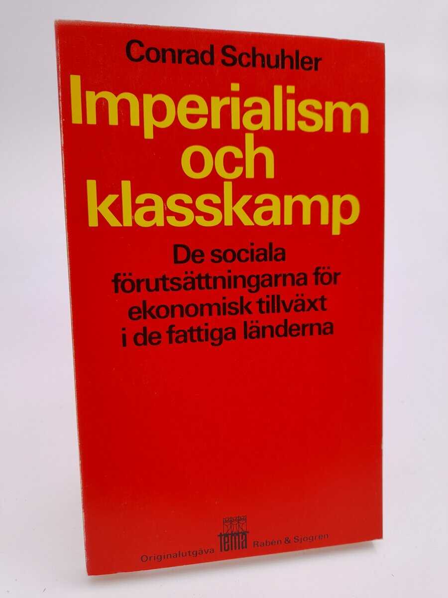 Conrad Schuhler : Imperialism och klasskamp
