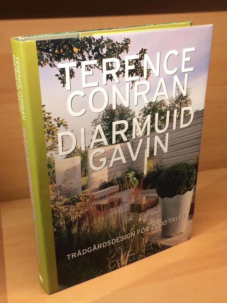 Conran, Terence ; Gavin, Diarmuid : Trädgårdsdesign för 2000-talet