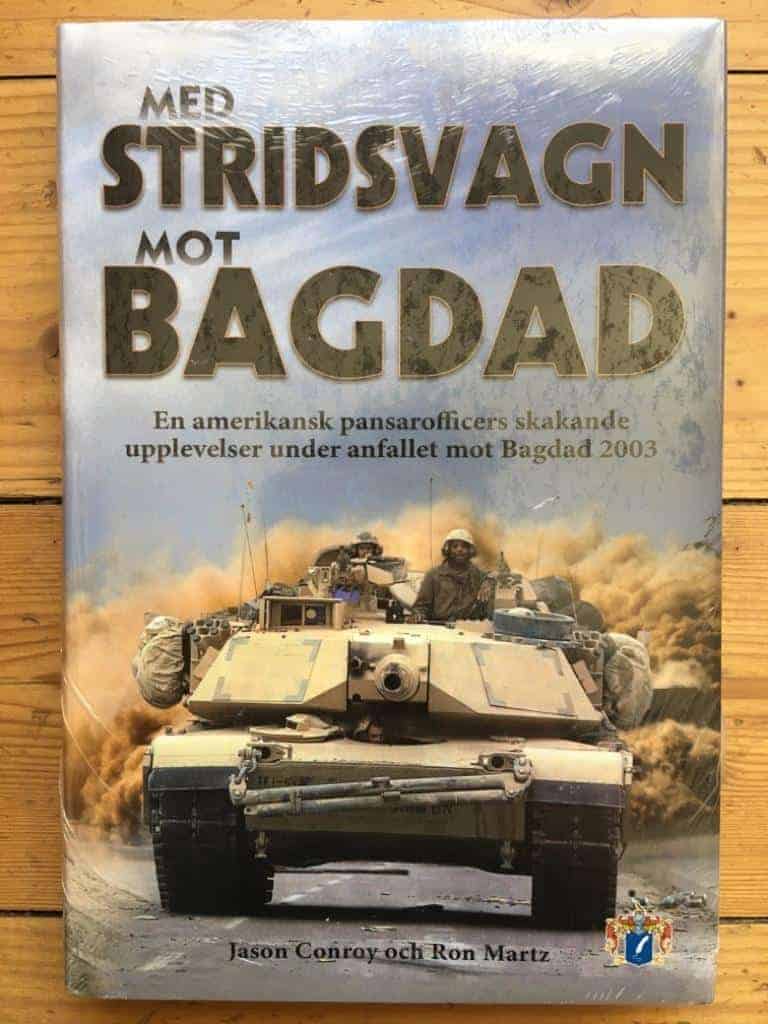 Conroy, Jason ; Martz, Ron : Med stridsvagn mot Bagdad