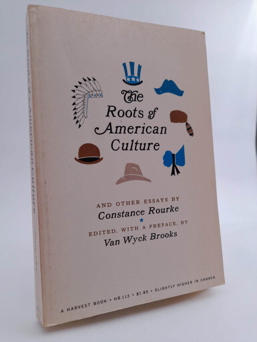 Constance Rourke : The roots of American Culture