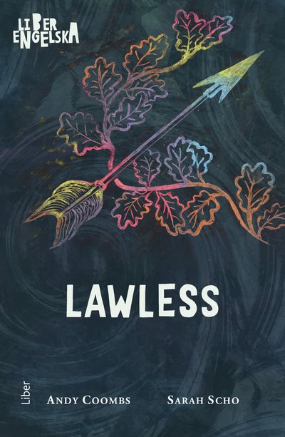 Coombs, Andy ; Scho, Sarah : Lawless