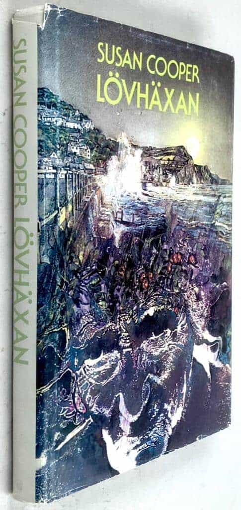 Cooper, Susan ; Westrup, Jadwiga P. : Lövhäxan - The Dark is Rising - Bok 3