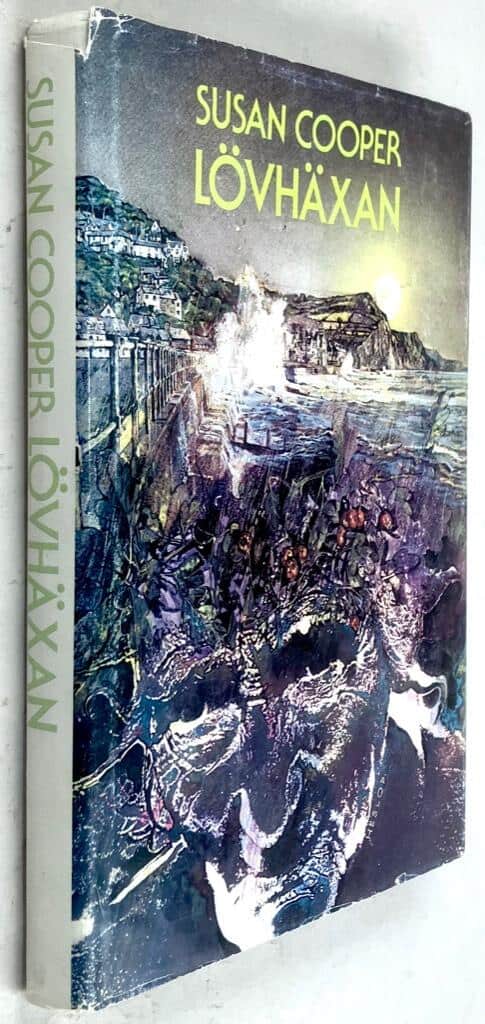 Cooper, Susan ; Westrup, Jadwiga P. : Lövhäxan - The Dark is Rising - Bok 3