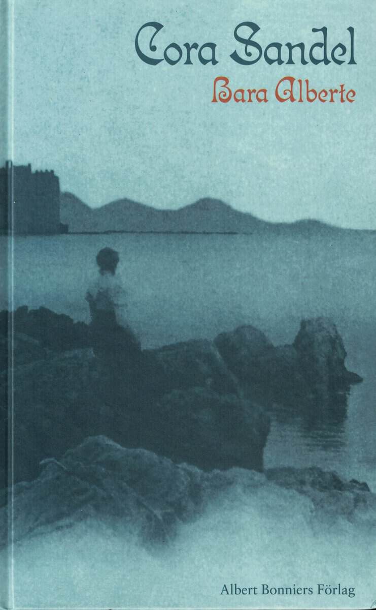 Cora Sandel : Bara Alberte