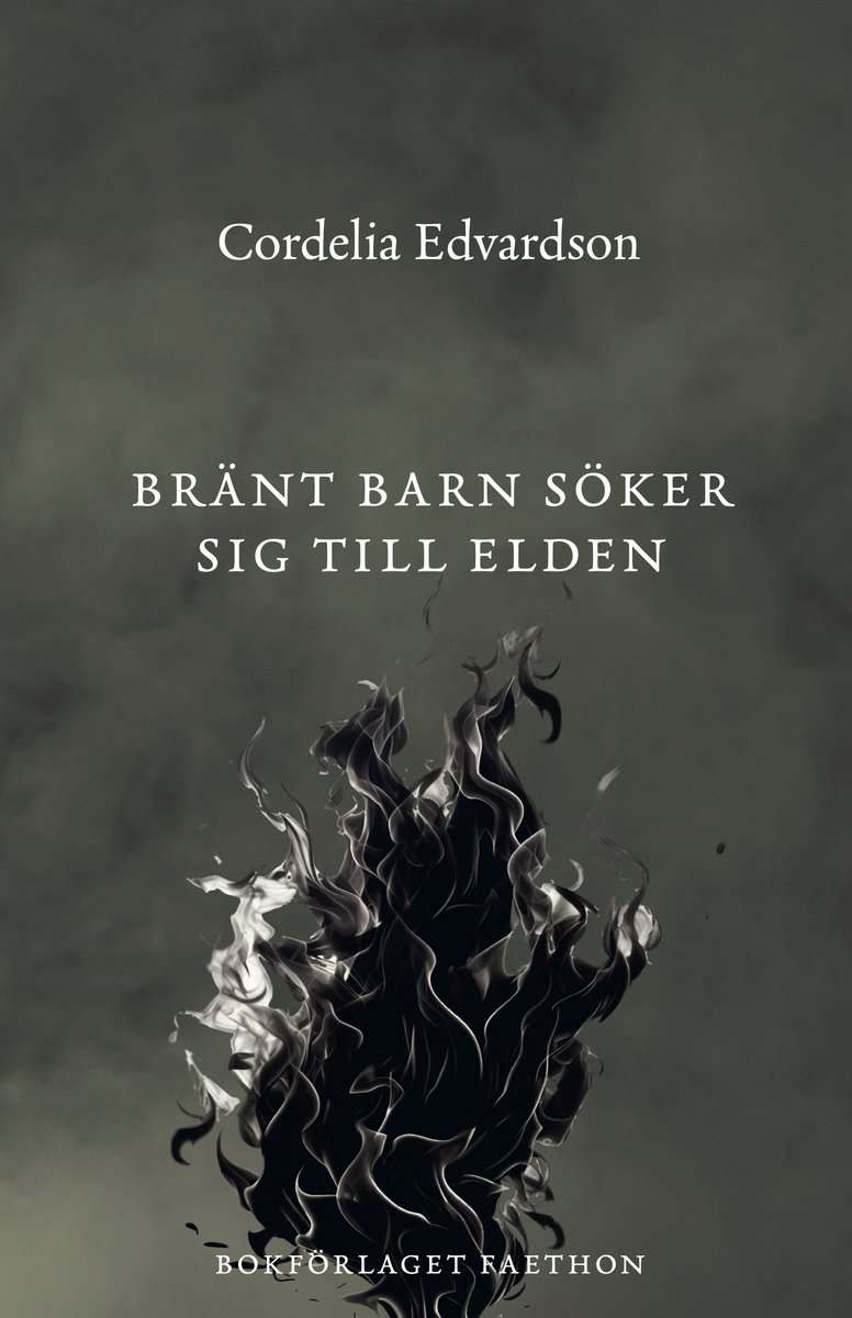 Cordelia Edvardson : Bränt barn söker sig till elden