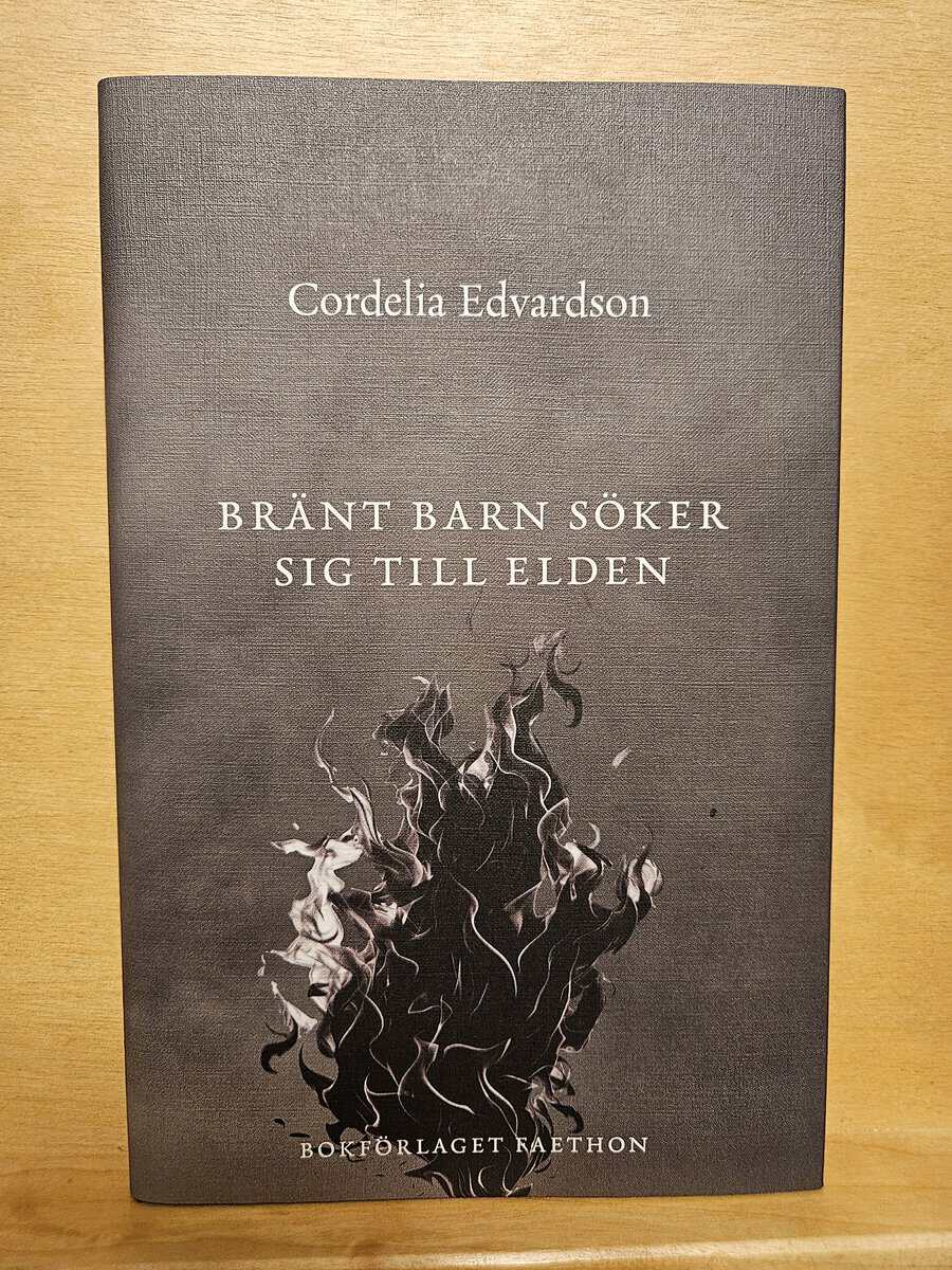 Cordelia Edvardson : Bränt barn söker sig till elden