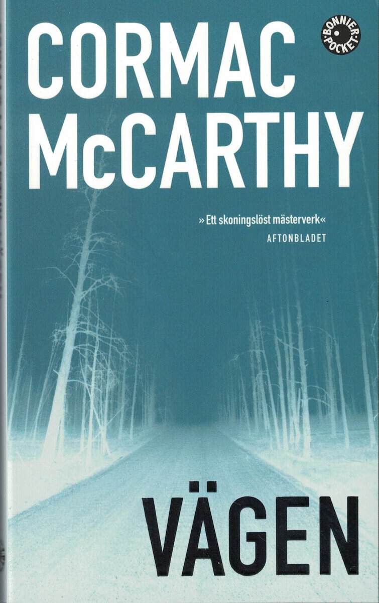 Cormac McCarthy : Vägen