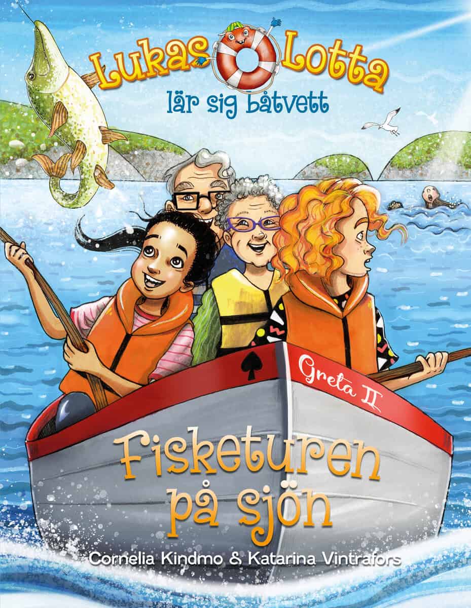 Cornelia Kindmo : Lukas och Lotta lär sig båtvett. Fisketuren på sjön