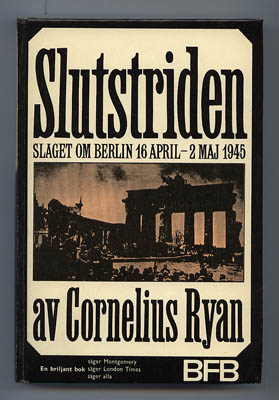 Cornelius Ryan : Slutstriden
