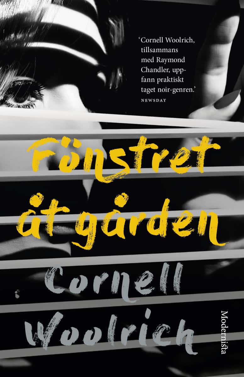 Cornell Woolrich : Fönstret åt gården & andra noveller
