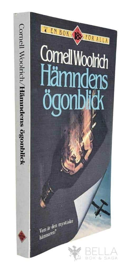 Cornell Woolrich : Hämndens ögonblick