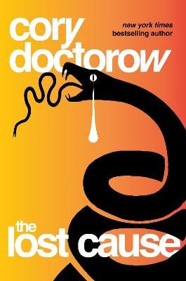 Cory Doctorow : The Lost Cause