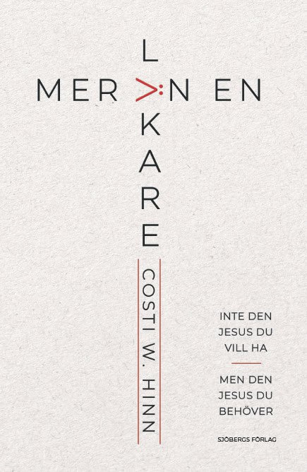 Costi W. Hinn : Mer än en läkare